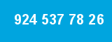 924 537 78 26
